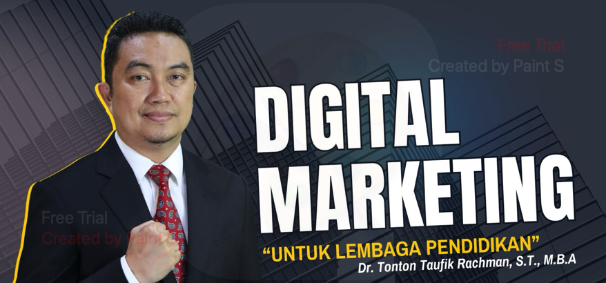 Digital Marketing Lembaga Pendidikan: Strategi Tepat untuk Meningkatkan Reputasi dan Menarik Calon Siswa